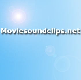 Movie Sound Clips